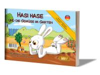 Lapi le lapin et les légumes du jardin. Hasi Hase und die Gemüse im Garten