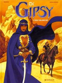 Gipsy. Vol. 5. L'aile blanche Gipsy. Vol. 5. L'aile blanche