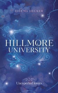 Hillmore university. Vol. 2. Unexpected lovers