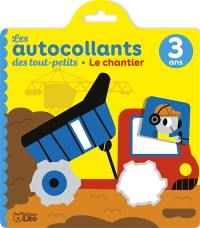 Le chantier, 3 ans : les autocollants des tout-petits