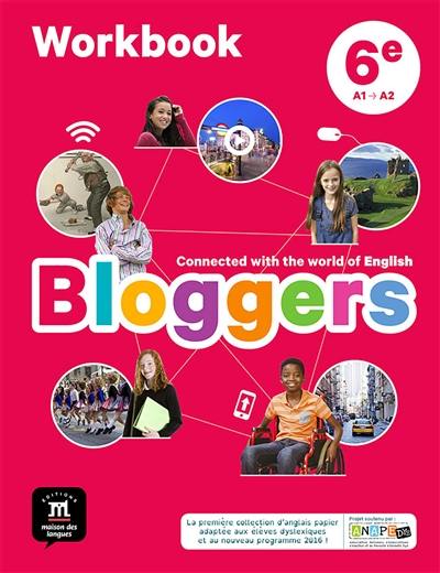 Bloggers, 6e, A1-A2 : workbook Bloggers, 6e, A1-A2 : workbook