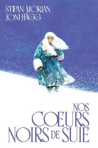 Nos coeurs noirs de suie