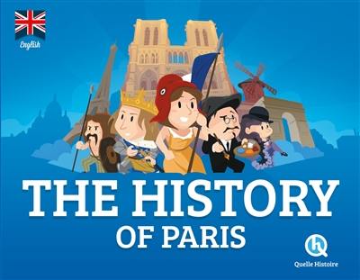 The history of Paris The history of Paris
