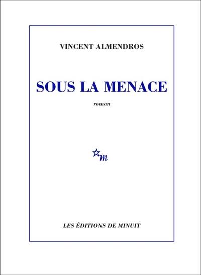 Sous la menace