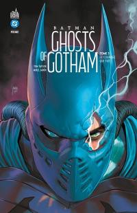 Batman ghosts of Gotham. Vol. 3
