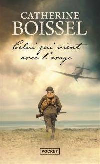 Celui qui vient avec l'orage