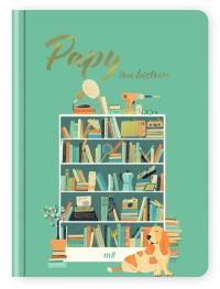 Papy, ton histoire