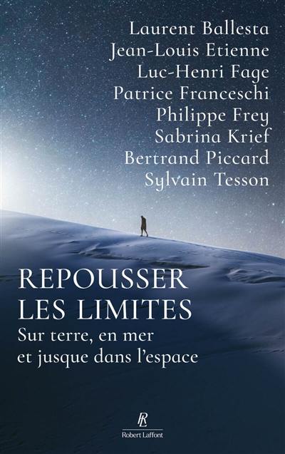 Repousser les limites : les nouveaux chemins de l'exploration