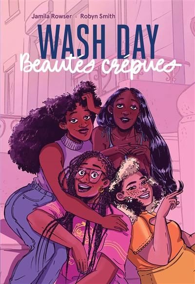 Wash day : beautés crépues Wash day : beautés crépues