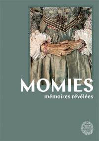 Momies : mémoires révélées : exposition, Paris, Musée de l'homme, du 19 novembre 2025 au 25 mai 2026