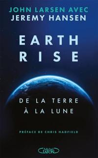 Earthrise : de la Terre à la Lune