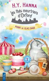 Les thés meurtriers d'Oxford. Vol. 4. Point de glas sage