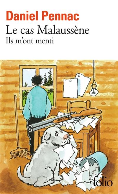 Le cas Malaussène. Vol. 1. Ils m'ont menti