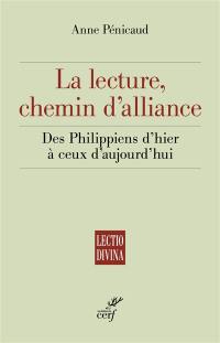La lecture, chemin d'alliance : des Philippiens d'hier à ceux d'aujourd'hui