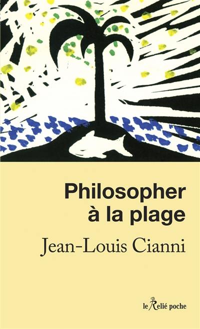 Philosopher à la plage Philosopher à la plage