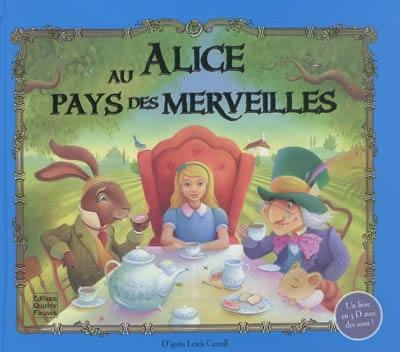 Alice au pays des merveilles Alice au pays des merveilles
