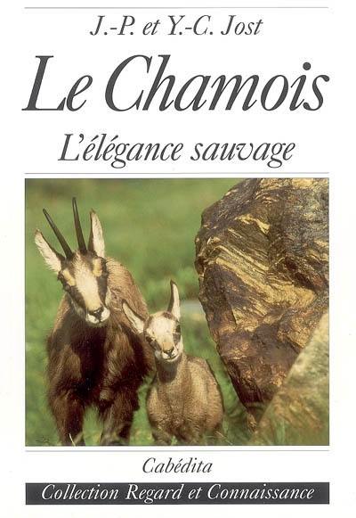 Les chamois : milieu naturel, aspect, activités saisonnières Les chamois : milieu naturel, aspect, activités saisonnières