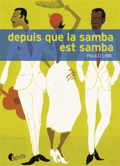 Depuis que la samba est samba Depuis que la samba est samba
