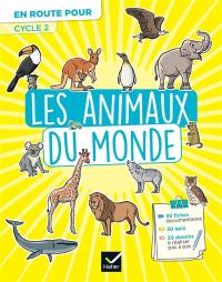 En route pour le documentaire, cycle 2 : les animaux du monde : fichier enseignant