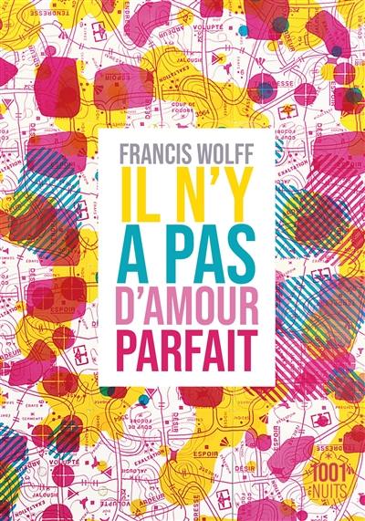 Il n'y a pas d'amour parfait Il n'y a pas d'amour parfait