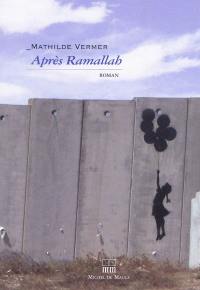 Après Ramallah