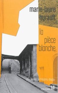 La pièce blanche : récit