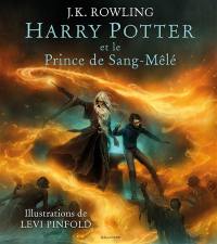 Harry Potter. Vol. 6. Harry Potter et le prince de Sang-Mêlé
