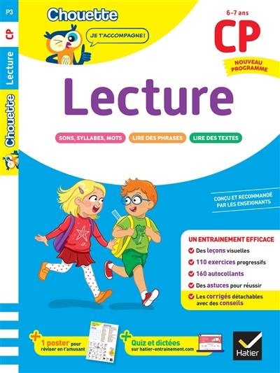 Lecture CP, 6-7 ans : nouveau programme Lecture CP, 6-7 ans : nouveau programme