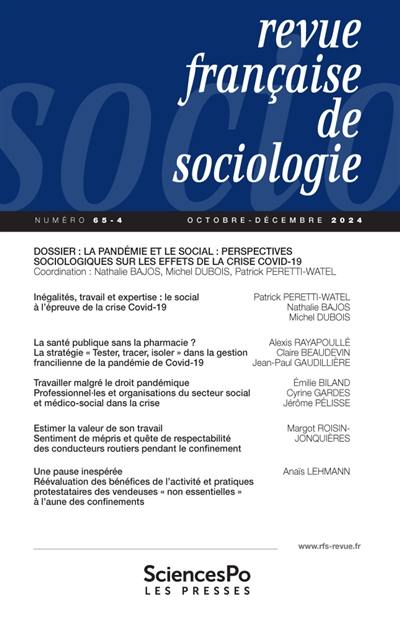 Revue française de sociologie, n° 65-4. La pandémie et le social : perspectives sociologiques sur les effets de la crise Covid-19
