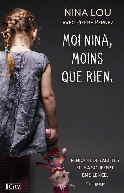 Moi, Nina, moins que rien Moi, Nina, moins que rien
