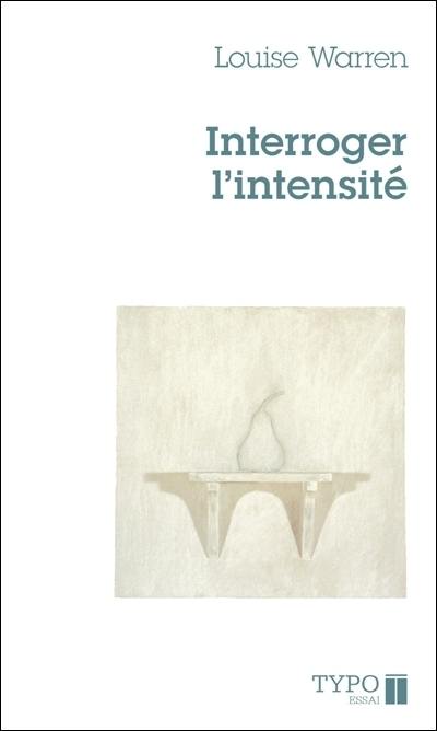 Interroger l'intensité : essais