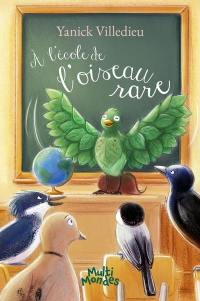 A l'école de l'oiseau rare