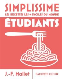 Simplissime : le livre de cuisine pour étudiants le + facile du monde