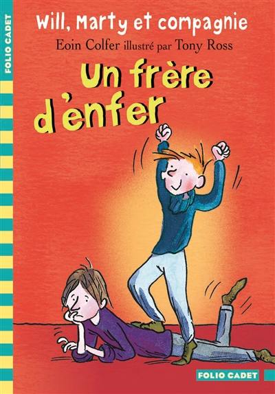 Will, Marty et compagnie. Vol. 3. Un frère d'enfer