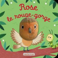 Rose le rouge-gorge