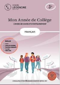 Mon année de collège : français 3e : cahier de cours et d'entraînement