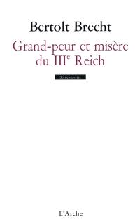 Grand-peur et misère du IIIe Reich : édition annotée avec scènes inédites en français