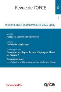 Revue de l'OFCE, n° 191. Perspectives économiques 2025-2026