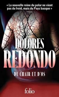 La trilogie du Baztan. Vol. 2. De chair et d'os : thriller