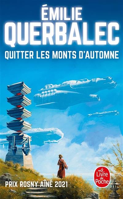 Quitter les monts d'Automne Quitter les monts d'Automne