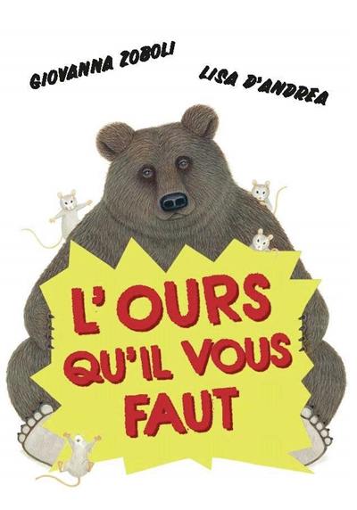 L'ours qu'il vous faut L'ours qu'il vous faut