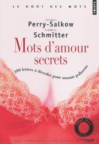 Mots d'amour secrets : 100 lettres à décoder pour amants polissons Mots d'amour secrets : 100 lettres à décoder pour amants polissons