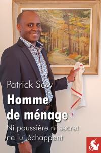 Homme de ménage : ni poussière ni secret ne lui échappent