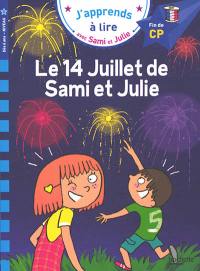 Le 14 juillet de Sami et Julie : fin de CP, niveau 3 Le 14 juillet de Sami et Julie : fin de CP, niveau 3