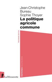 La politique agricole commune