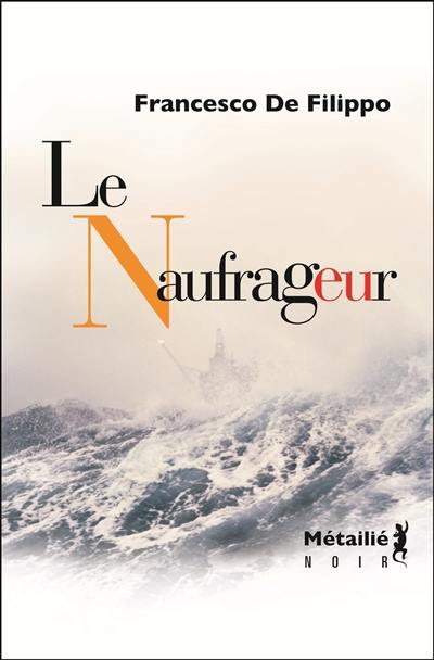 Le naufrageur