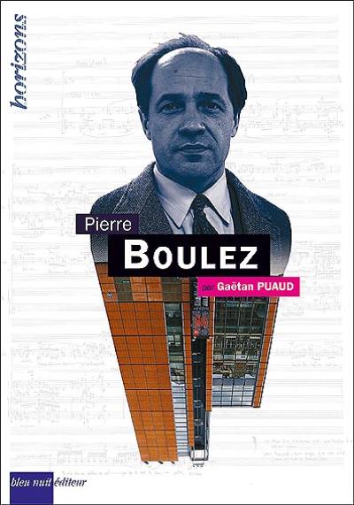 Pierre Boulez Pierre Boulez