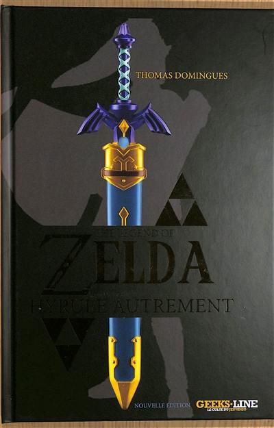 The legend of Zelda : Hyrule autrement The legend of Zelda : Hyrule autrement