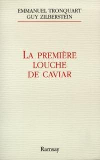 La première louche de caviar