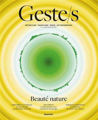 Geste.s, n° 17. Beauté nature